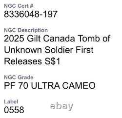 2025 $1 Canada Gilt Silver Dollar Proof Ngc Pf70 Tomb Of The Unknown Soldier Fr