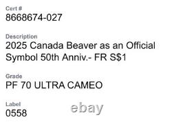 2025 $1 Canada Silver Dollar Proof Ngc Pf70 Ucam Beaver As An Official Symbol Fr