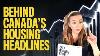 Canada S Housing Market Just Gave Us A Reality Check