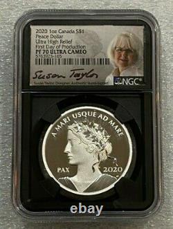Canada Silver Peace Dollar 2020 1 OZ NGC PF70 Ultra UCAM First Day Susan Taylor